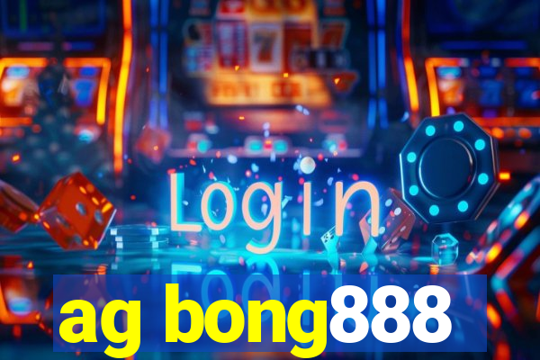 ag bong888