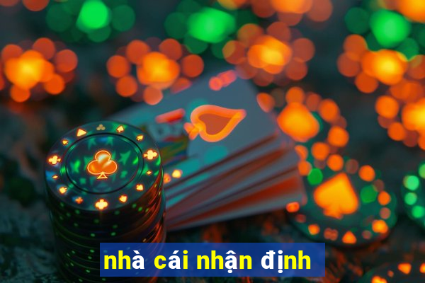 nha cai nhan dinh