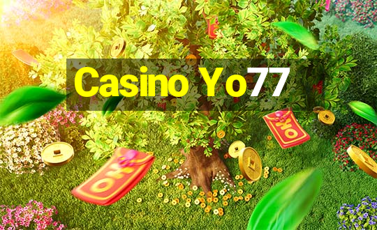 Casino Yo77