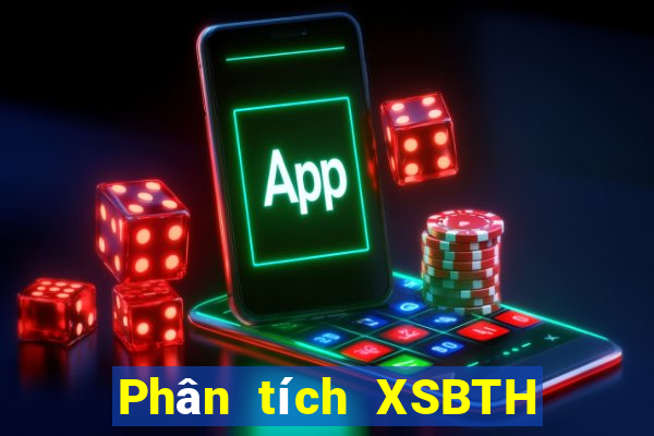 Phân tích XSBTH ngày 13