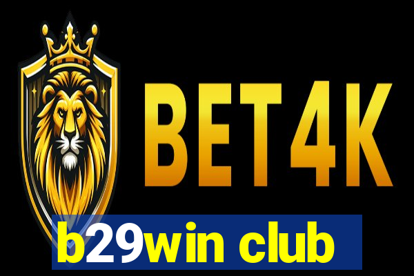 b29win club