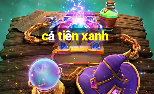 cá tiên xanh