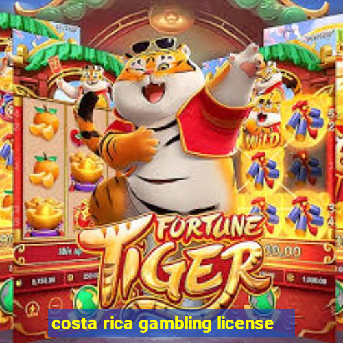 costa rica gambling license