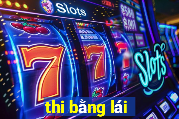 thi bằng lái