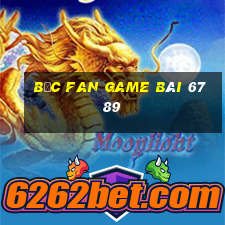 Bốc Fan Game Bài 6789