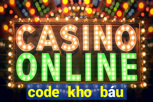 code kho báu huyền thoại