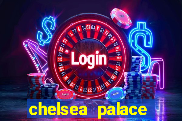 chelsea palace casino bonus