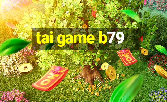 tai game b79