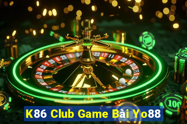 K86 Club Game Bài Yo88