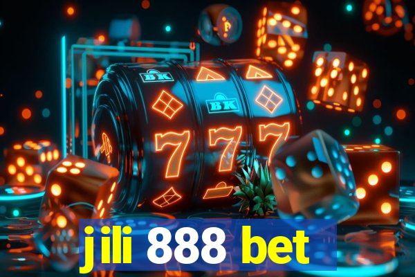 jili 888 bet