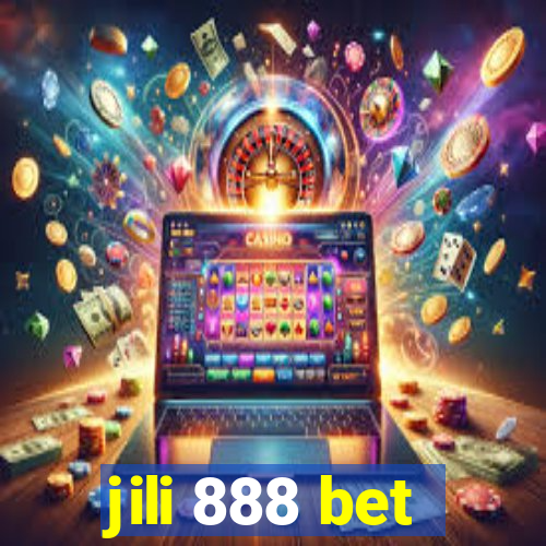 jili 888 bet