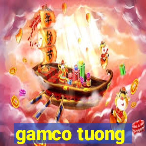 gamco tuong