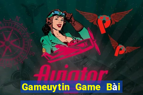 Gameuytin Game Bài Uy Tín Nhất 2022