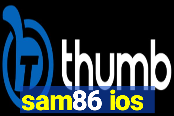 sam86 ios