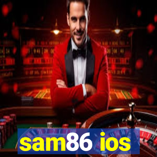 sam86 ios