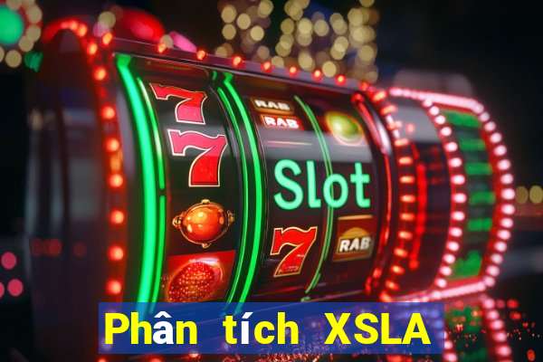 Phân tích XSLA ngày 2