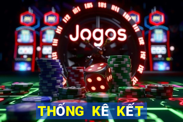 THỐNG KÊ KẾT QUẢ XSTB thứ Ba