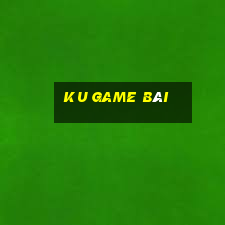 ku game bài