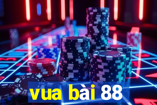 vua bài 88