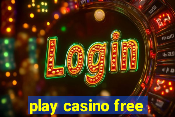 play casino free