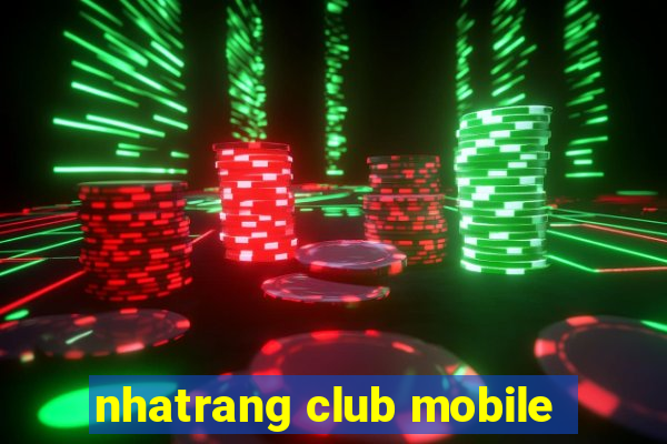 nhatrang club mobile