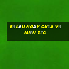 số lâu ngày chưa về miền bắc