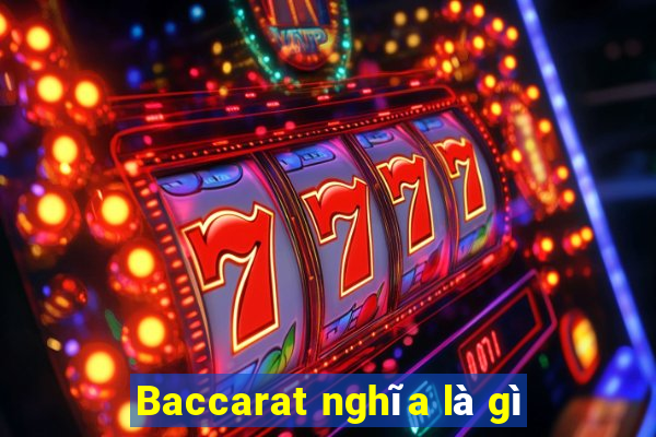 Baccarat nghĩa là gì