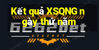 Kết quả XSQNG ngày thứ năm