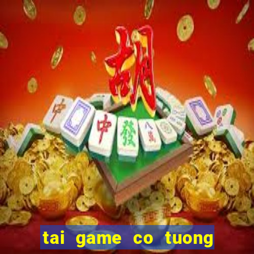 tai game co tuong zing play