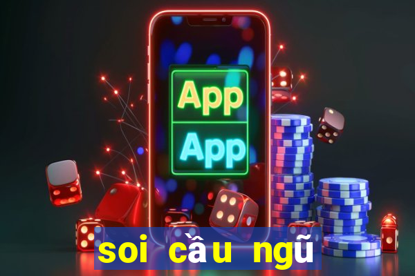 soi cầu ngũ hành miền bắc