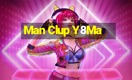 Man Clup Y8Ma