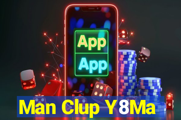 Man Clup Y8Ma