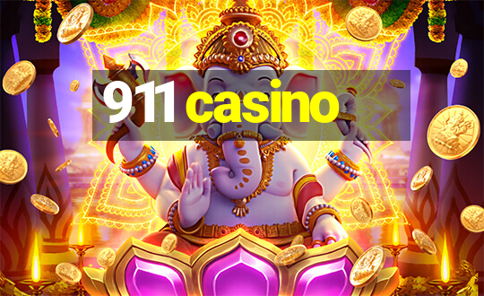 911 casino