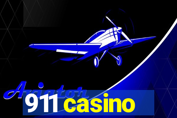 911 casino