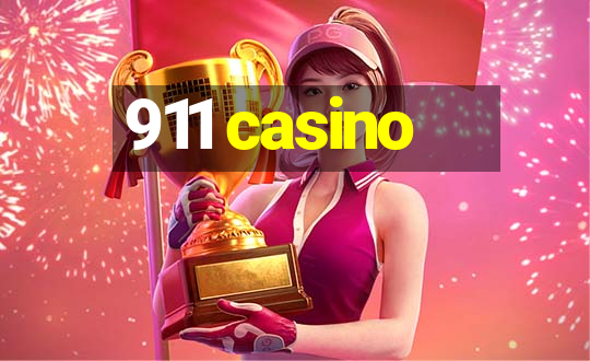 911 casino