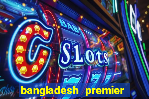 bangladesh premier league live score