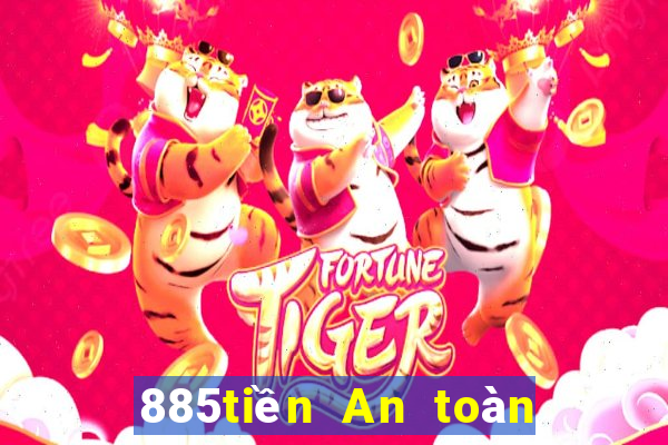 885tiền An toàn cho game bài