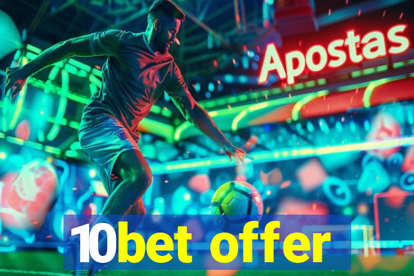 10bet offer