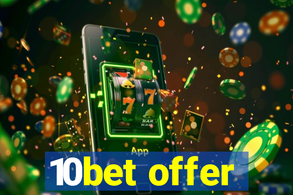 10bet offer