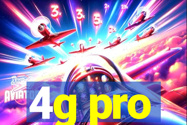 4g pro