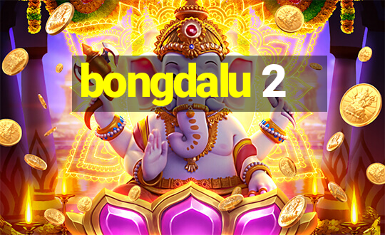 bongdalu 2