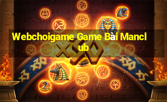 Webchoigame Game Bài Manclub