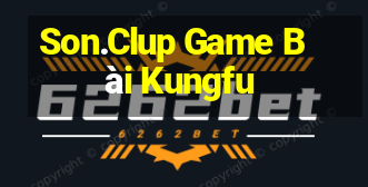 Son.Clup Game Bài Kungfu