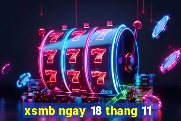 xsmb ngay 18 thang 11