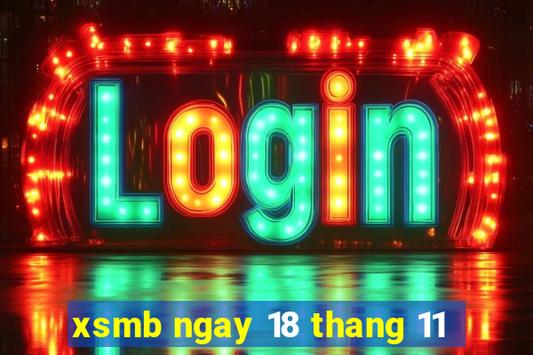 xsmb ngay 18 thang 11