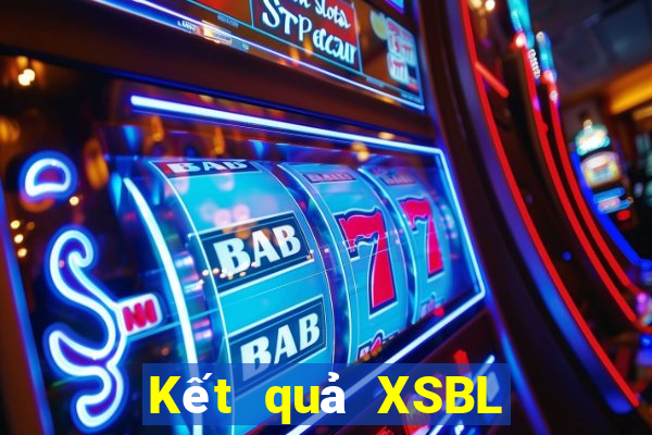 Kết quả XSBL ngày mai