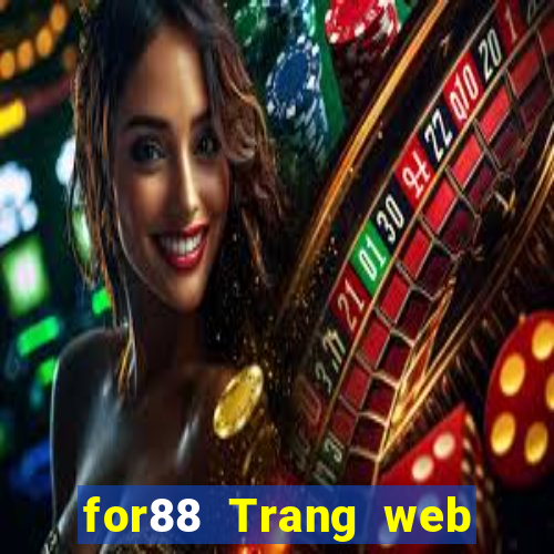 for88 Trang web chính thức