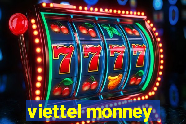 viettel monney