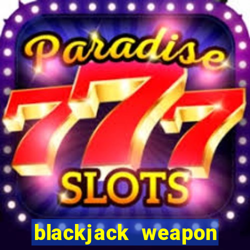 blackjack weapon for sale