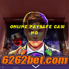 online paysafe casino